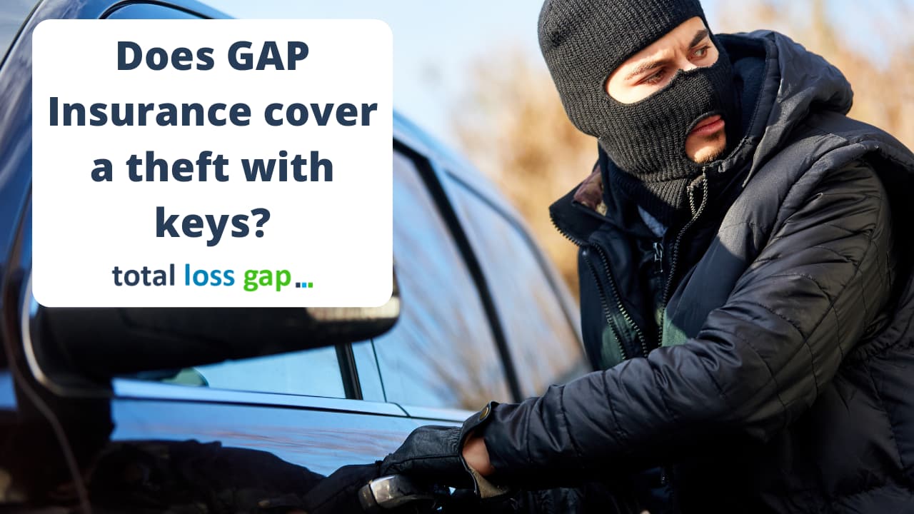 GAP Insurance Theft with keys covered as standard